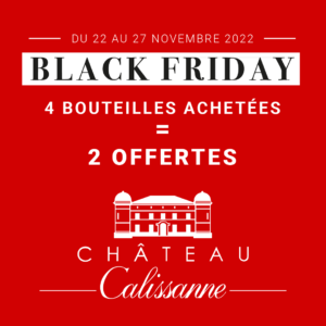 Black Friday Château Calissanne