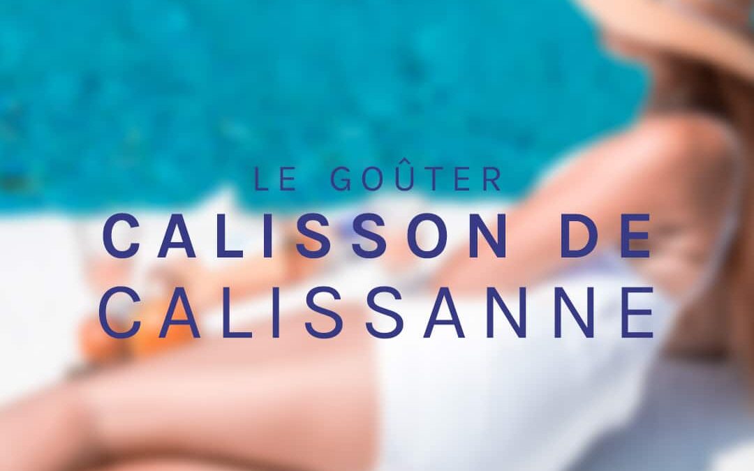 Carré – Le goûter Calisson de Calissanne