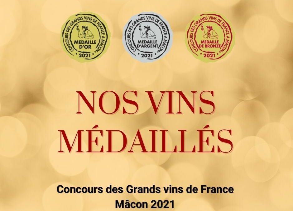 NOS VINS MÉDAILLÉS